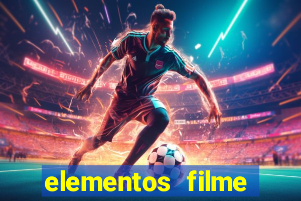 elementos filme completo dublado drive